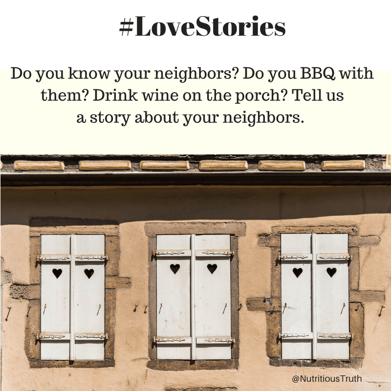 #LoveStories for Neighbors